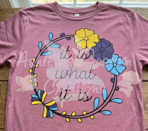 It Is What It Is Floral Wreath Shirt